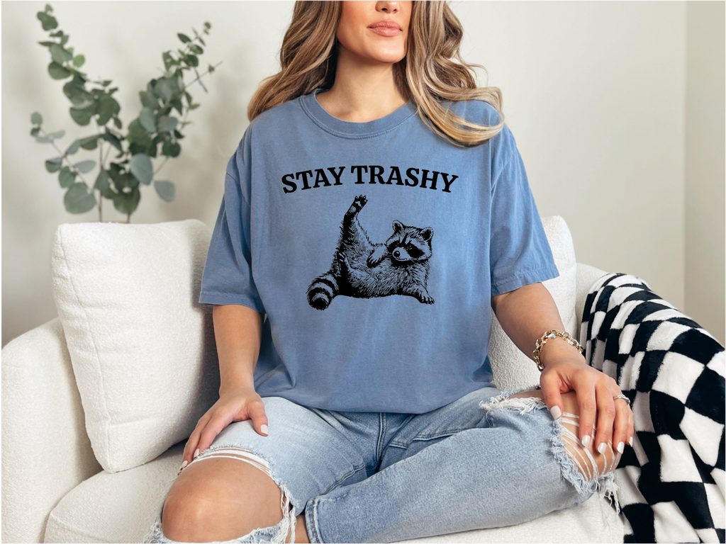 Stay Trashy image 3