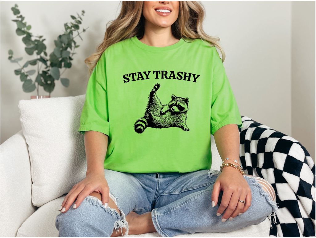 Stay Trashy image 4