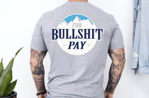 Bull-Shit Pay